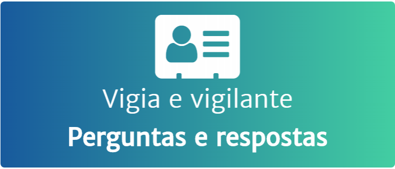 Vigia ou vigilante